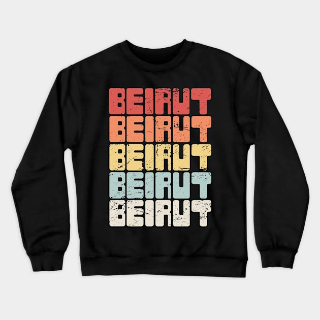 Vintage BEIRUT Lebanon Text Crewneck Sweatshirt by MeatMan